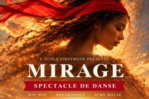 MIRAGE – spectacle de danse de l’école First Move